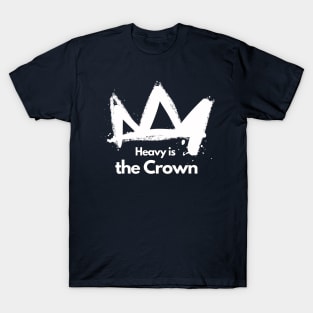 Heavy is the Crown T-Shirt